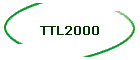 TTL2000